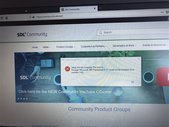 Screenshot of an error message on SDL Community website during Trados Studio 2019 setup. The error states 'Setup did not complete. The error is Package 'Microsoft .NET Framework 4.7.1' could not be installed. Error number: 5100.'