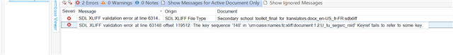 Screenshot of Trados Studio showing two error messages. First error: 'SDL XLIFF validation error on file at line 614, column 52: The element 'g' is used but not declared in the DTDSchema.' Second error: 'SDL XLIFF validation error on file at line 614, column 115952: The key sequence 'id' in 'urn:oasis:names:tc:xliff:document:1.2' is not unique.'