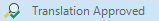 Screenshot of Trados Studio's status indicator showing 'Translation Approved' with a magnifying glass and checkmark icon.