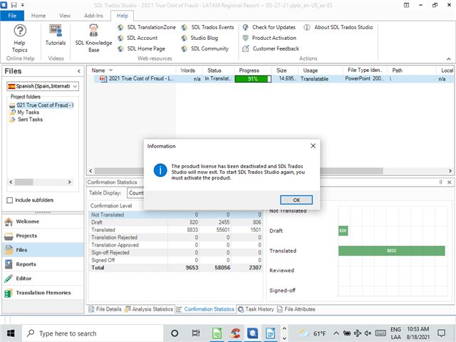 Information message in Trados Studio indicating 'The product license has been deactivated and SDL Trados Studio will now exit. To start SDL Trados Studio again, you must activate the product.'