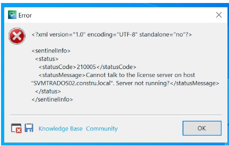 Error message in XML format indicating 'Cannot talk to the license server on host SVMTRADOS02.constru.local'. Server not running?