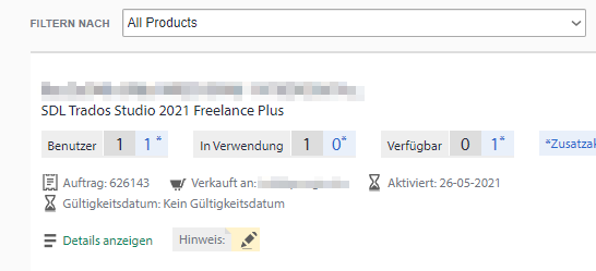 Screenshot of SDL Trados Studio 2021 Freelance Plus license management page showing 1 user, 1 in use, 0 available, order number, no expiration date, and a warning icon with 'Details anzeigen' and 'Hinweis' buttons.