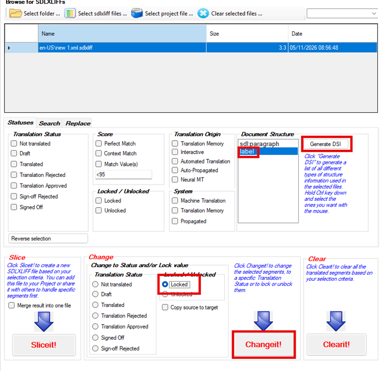 A screenshot of the SDLXLIFF Toolkit interface showing options for selecting files, translation statuses, document structures, and actions like 'Sliceit!', 'Changeit!', and 'Clearit!'.