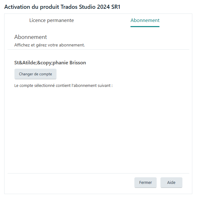 Trados Studio 2024 SR1 activation window showing subscription details in French, with options to change account, close, or get help.