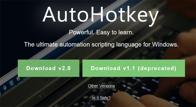 AutoHotkey website with a header 'AutoHotkey - Powerful. Easy to learn.' and buttons to download version 2.0 and version 1.1 (deprecated).