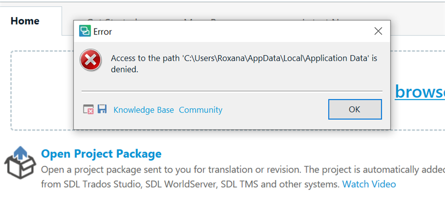 Error message in Trados Studio 2017 stating 'Access to the path C:UsersRoxanaAppDataLocalApplication Data is denied.' with an OK button.