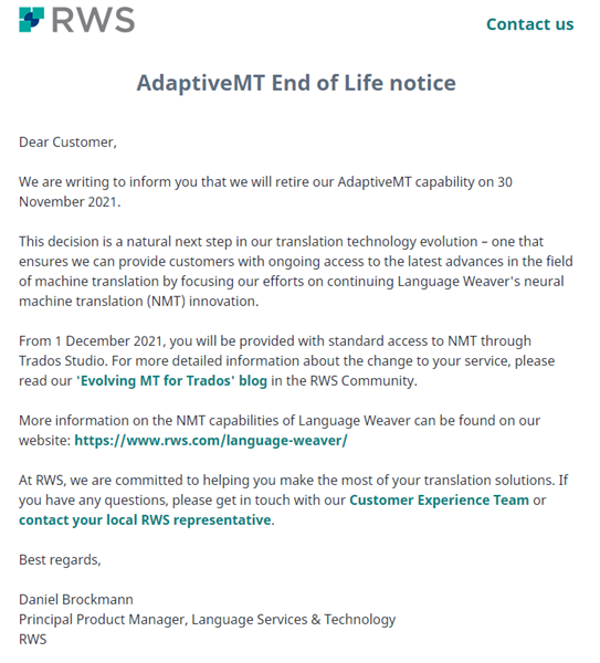Email from RWS announcing the retirement of AdaptiveMT on 30 November 2021, directing customers to NMT through Trados Studio and providing links for more information.