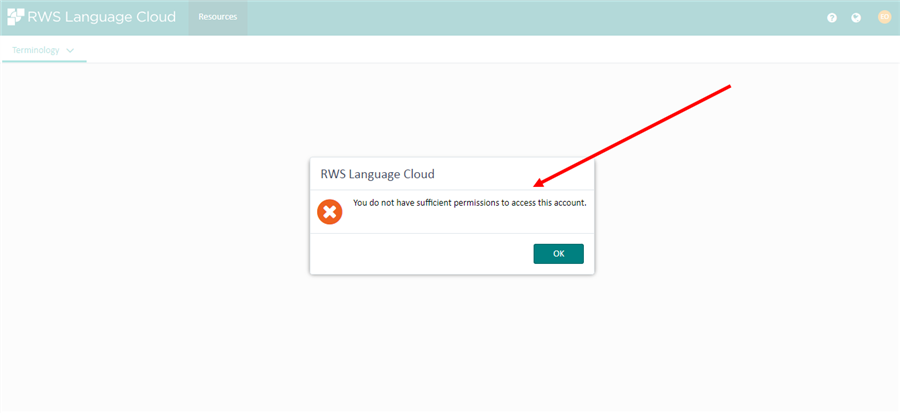 Screenshot of RWS Language Cloud with a warning dialog box stating 'You do not have sufficient permissions to access this account.' A red arrow points to the dialog box, and there is an OK button.