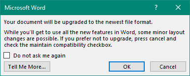 Microsoft Word dialog box stating 'Your document will be upgraded to the newest file format' with options to proceed or cancel.