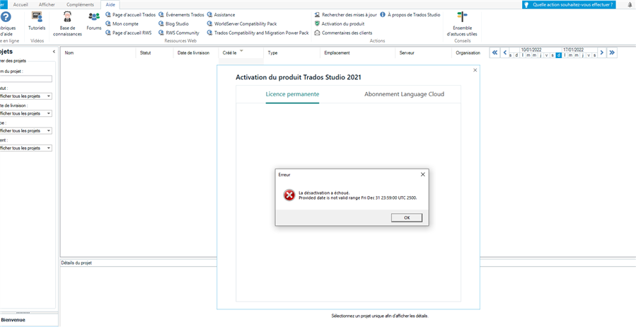 Screenshot of Trados Studio 2021 activation error message stating 'Error: The deactivation is a failure. Provided date is not valid range from 01011900 to 12312099.'