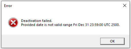 Error dialog box from Trados Studio showing 'Deactivation failed. Provided date is not valid range Fri Dec 31 23:59:00 UTC 2500.' with an OK button.
