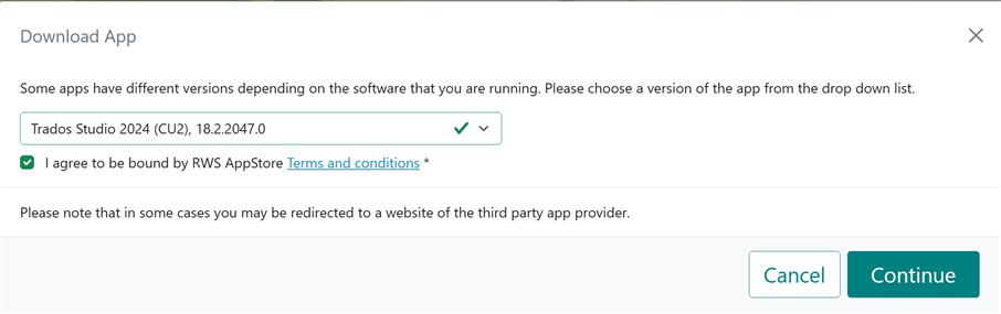 Screenshot of a 'Download App' dialog with a dropdown menu for selecting the version of Trados Studio 2024 (CU2), version 18.2.2047.0, with an 'I agree' checkbox for terms and conditions, and 'Cancel' and 'Continue' buttons.