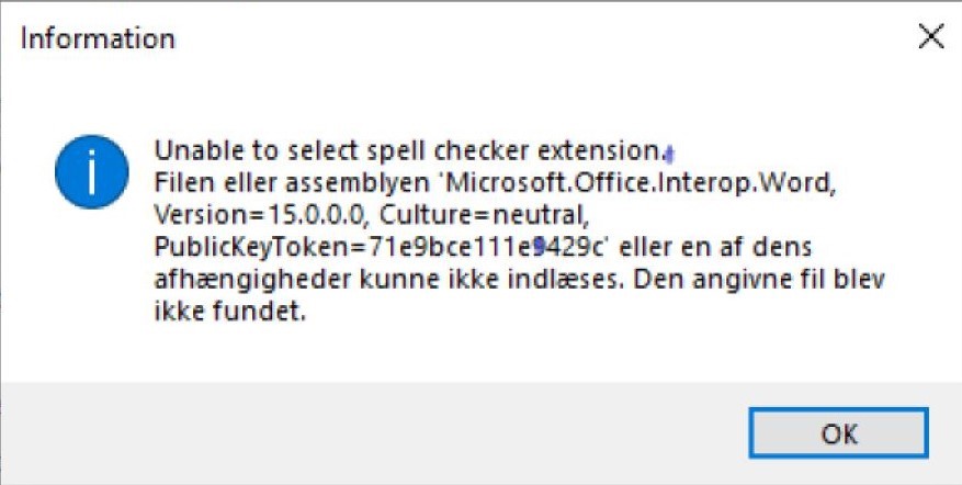 Error message in Trados Studio 2022 stating 'Unable to select spell checker extension. File or assembly 'Microsoft.Office.Interop.Word, Version=15.0.0.0' or one of its dependencies could not be loaded. The specified file was not found.' with an OK button.