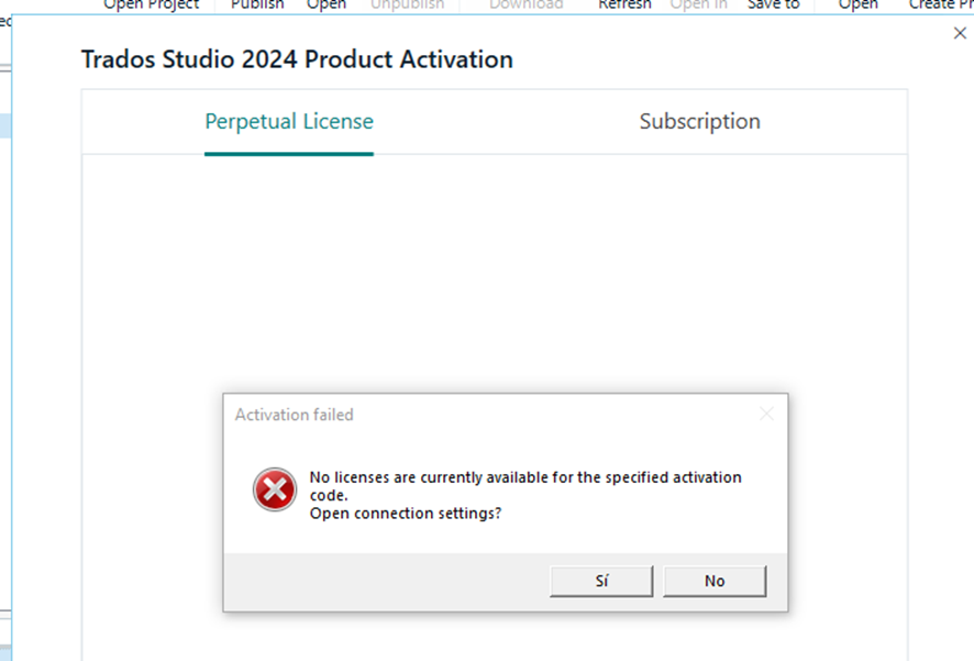 Trados Studio 2024 Product Activation window showing 'Perpetual License' tab. Error message reads: 'No licenses are currently available for the specified activation code. Open connection settings?' with 'Si' and 'No' buttons.
