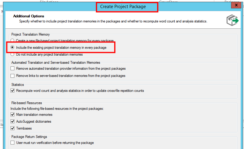 Screenshot of the 'Create Project Package' dialog with 'Include the existing project translation memory in every package' option checked.