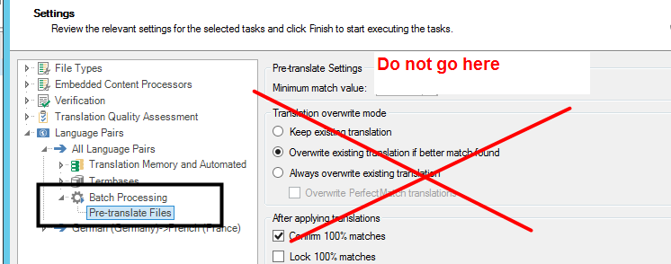 Screenshot of software settings with 'Pre-translate Files' section highlighted and a 'Do not go here' label indicating not to use this option.