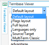 Dropdown menu in Trados Studio's Termbase Viewer showing layout options: Default layout, Flags layout, Full layout, Languages only, SourceTarget, MultiTerm Classic.