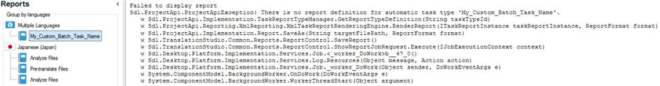 Screenshot of Trados Studio displaying an error message 'Failed to display report' with a stack trace detailing missing report definition for 'My_Custom_Batch_Task_Name'.
