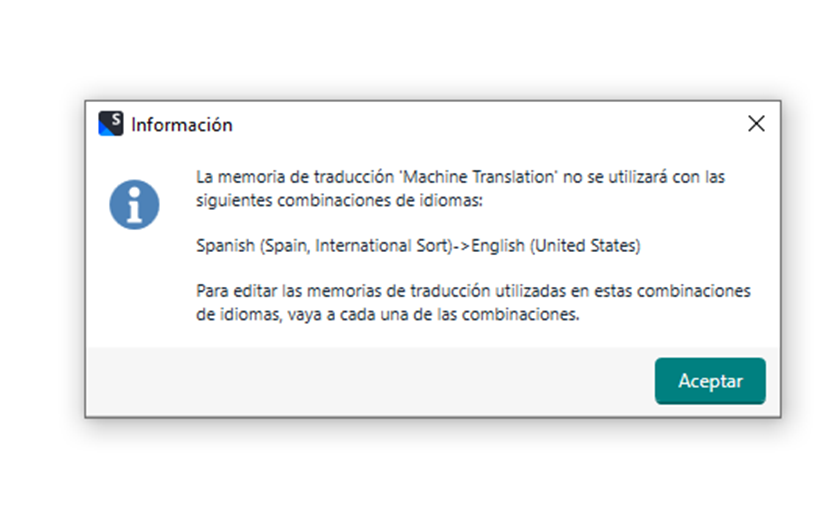 Information message indicating 'Machine Translation' memory will not be used with Spanish to English language pair. Instructions to edit TMs for each language combination.