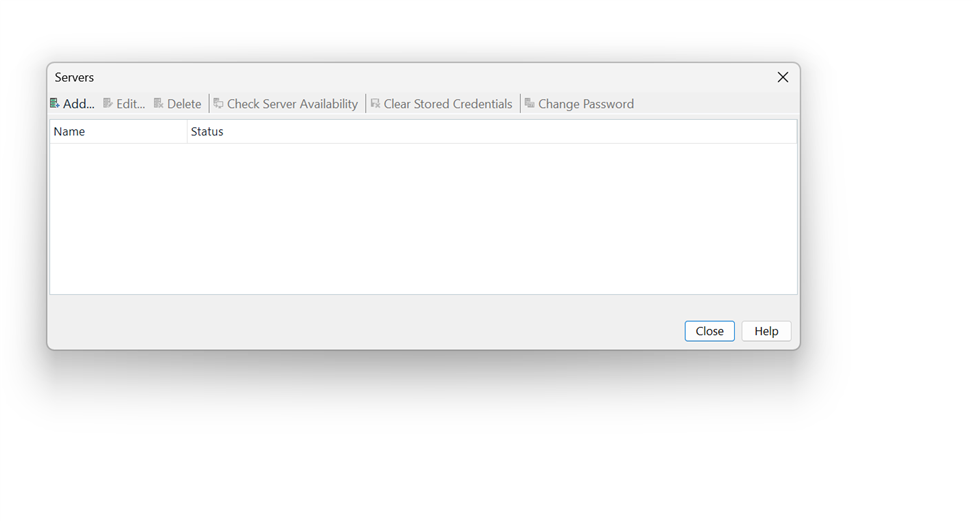 Servers window showing an empty list with options to Add, Edit, Delete, Check Server Availability, Clear Stored Credentials, and Change Password. Close and Help buttons are visible.